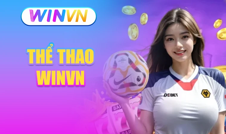 WinVN - Trang Chủ Win VN - Nhà Cái Cá Cược Online Số 1 VN